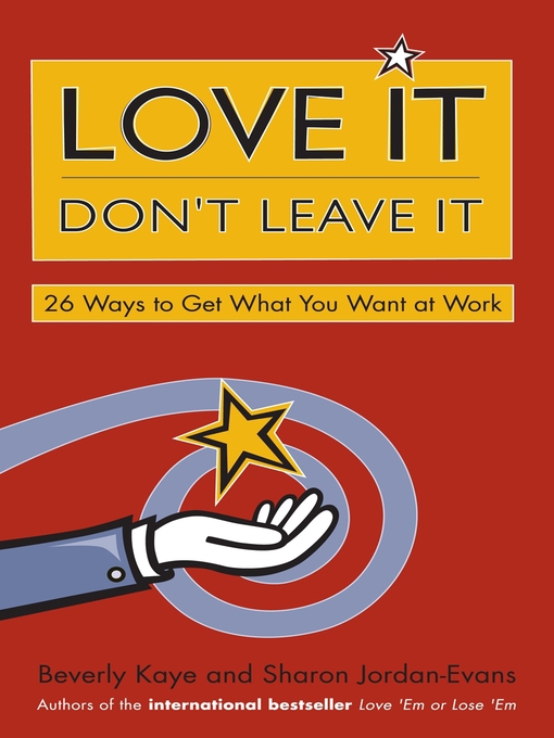 Title details for Love It, Don't Leave It by Beverly Kaye - Available
